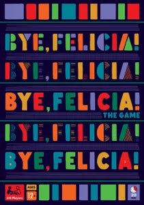 Bye, Felicia - Used - NM